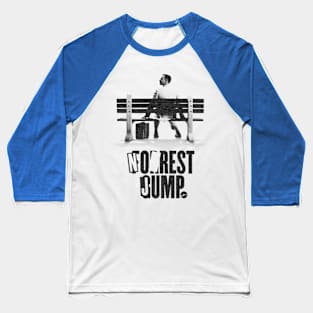 No Rest Jump, Forrest Gump Baseball T-Shirt